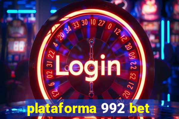 plataforma 992 bet