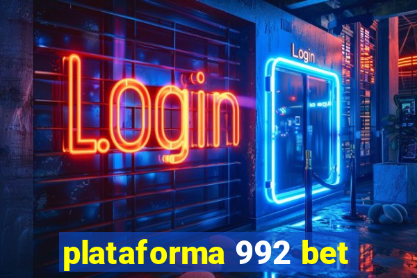 plataforma 992 bet