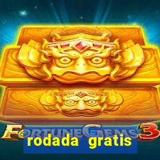 rodada gratis estrela bet