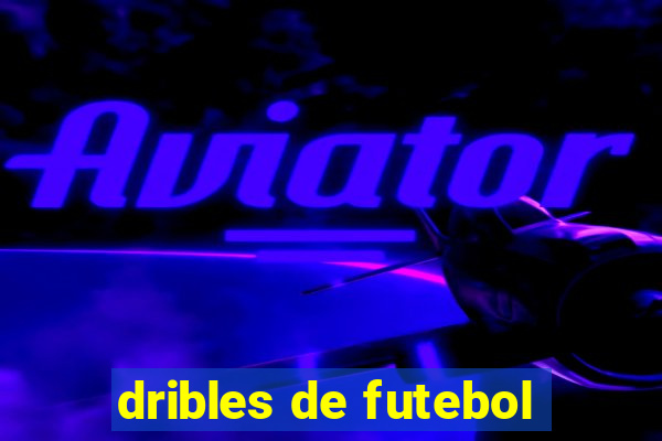 dribles de futebol