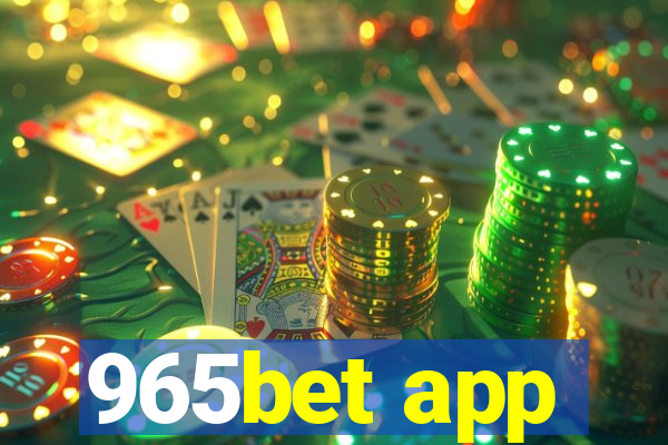 965bet app