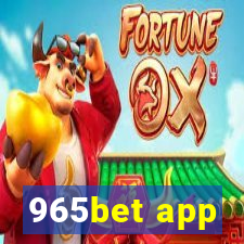 965bet app