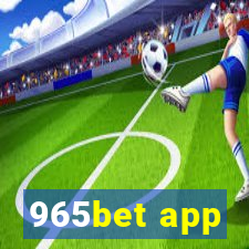 965bet app