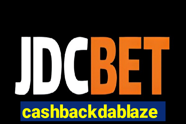 cashbackdablaze