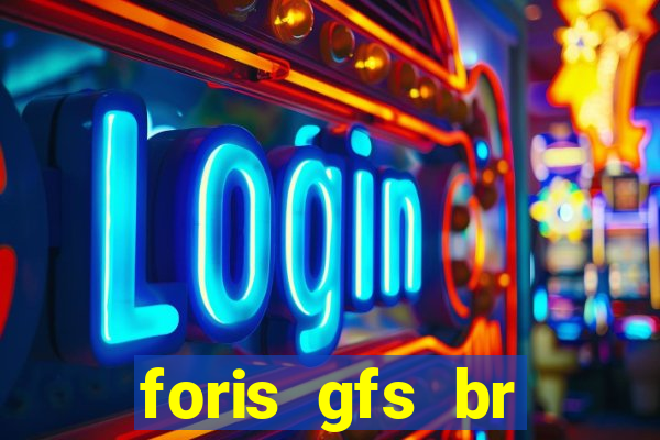 foris gfs br instituicao de pagamento ltda