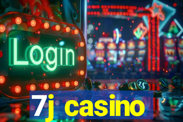 7j casino