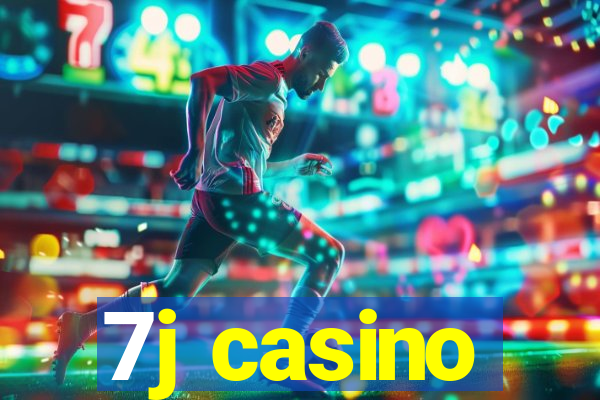 7j casino