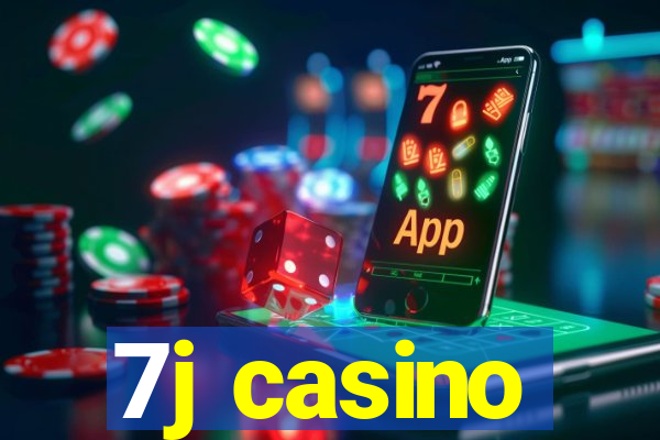 7j casino