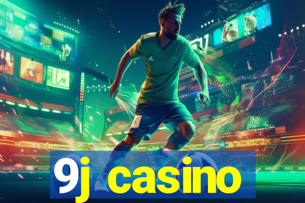 9j casino