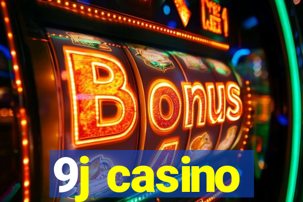 9j casino