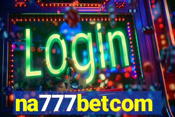 na777betcom