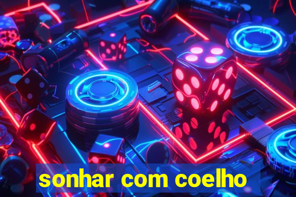 sonhar com coelho