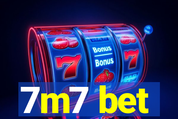 7m7 bet