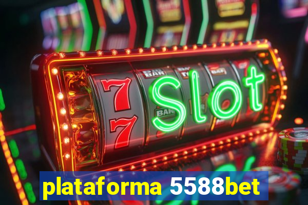 plataforma 5588bet