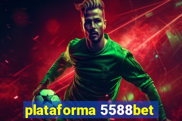 plataforma 5588bet