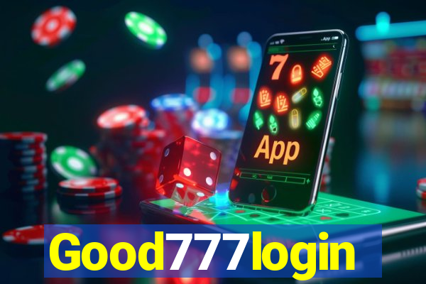 Good777login