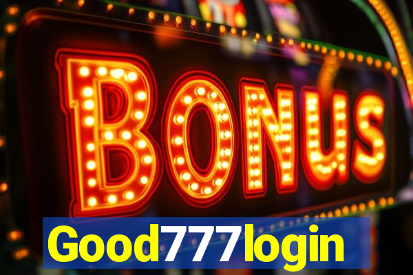 Good777login