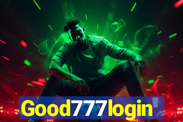 Good777login