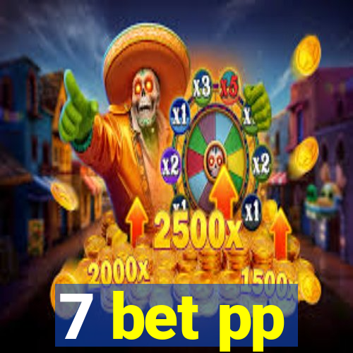 7 bet pp