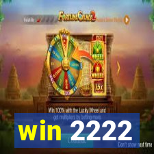 win 2222