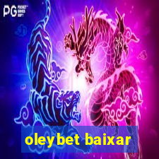 oleybet baixar