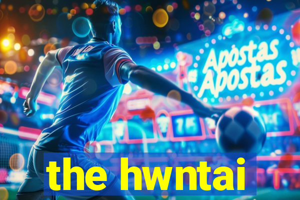 the hwntai