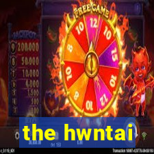 the hwntai