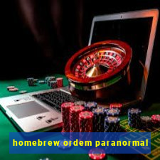 homebrew ordem paranormal