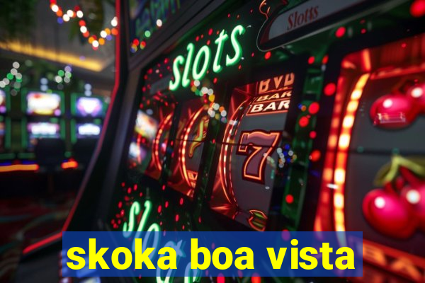 skoka boa vista