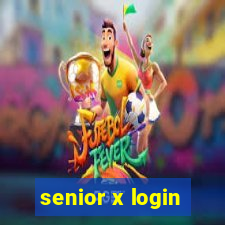 senior x login