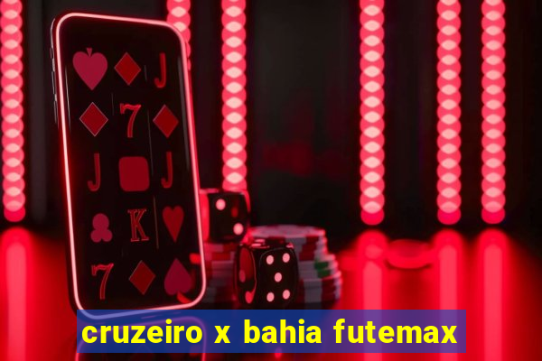 cruzeiro x bahia futemax