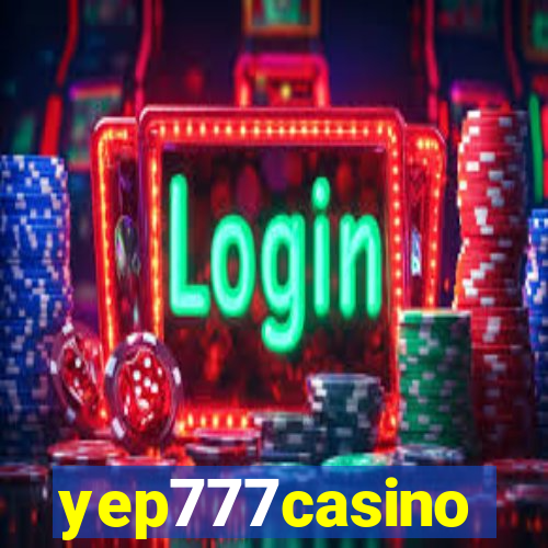 yep777casino