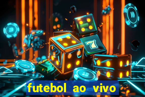 futebol ao vivo multi canais