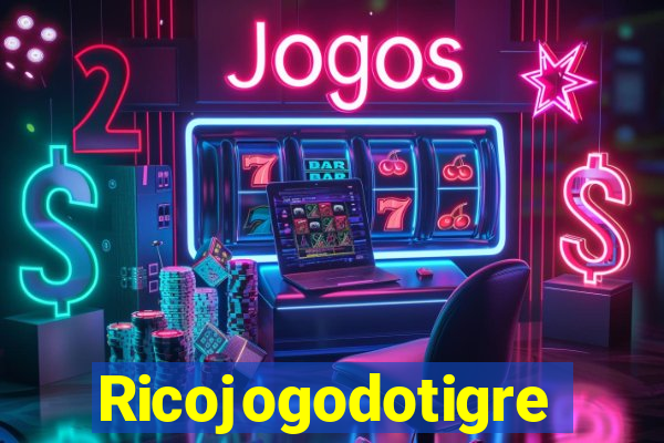 Ricojogodotigre