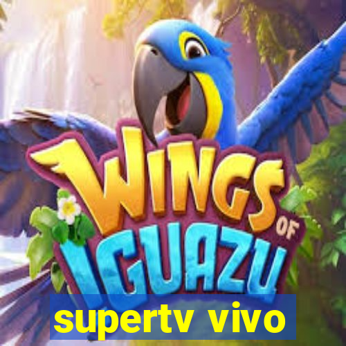 supertv vivo