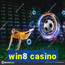 win8 casino