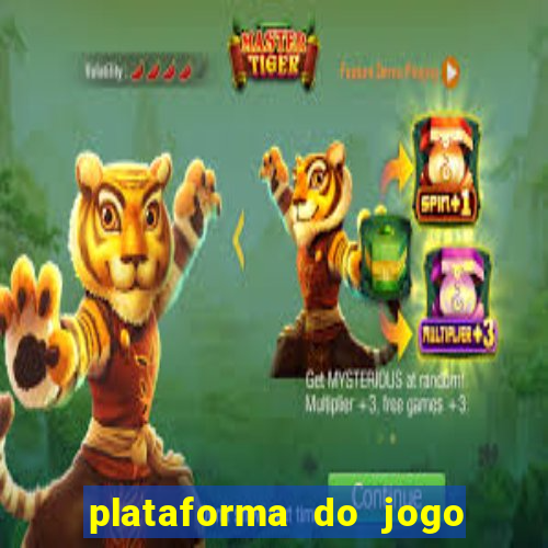 plataforma do jogo do tigre que da bonus no cadastro