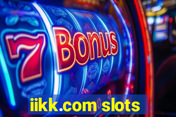 iikk.com slots