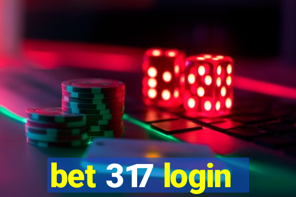 bet 317 login