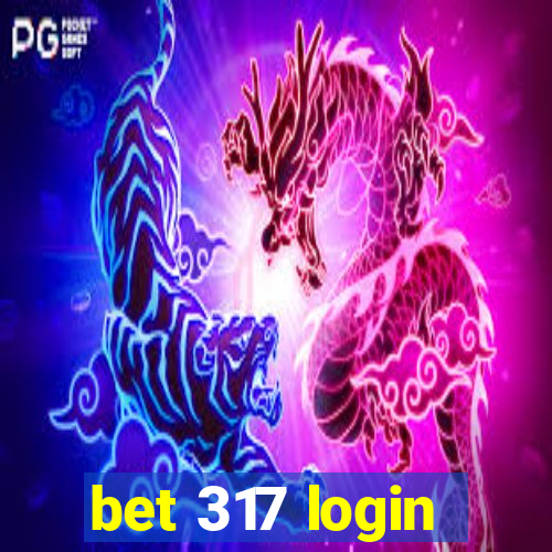 bet 317 login