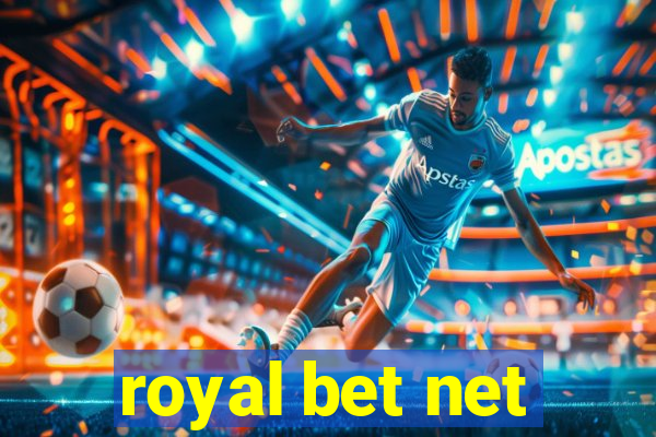 royal bet net