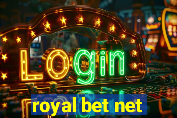 royal bet net