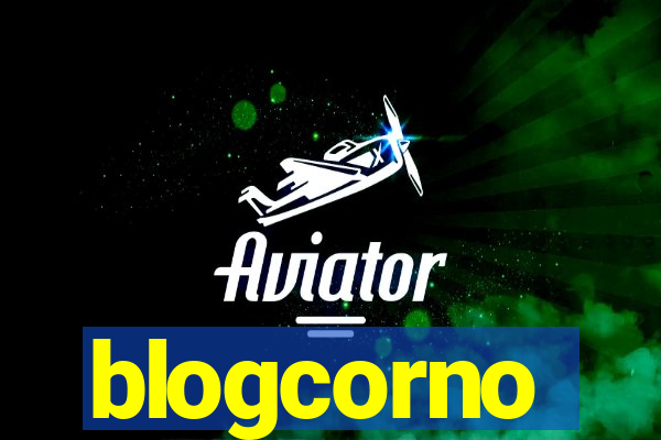 blogcorno