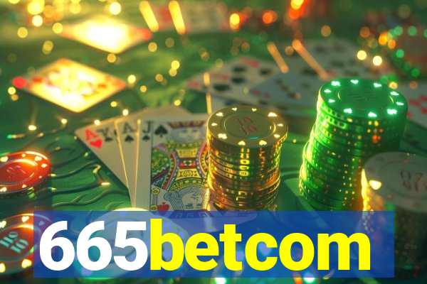 665betcom