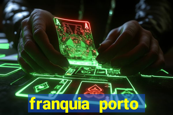 franquia porto seguro valor