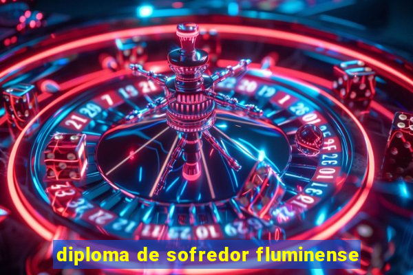 diploma de sofredor fluminense