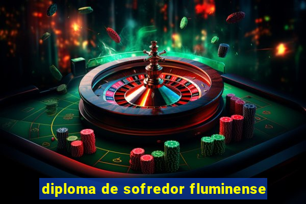 diploma de sofredor fluminense