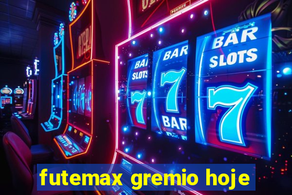 futemax gremio hoje