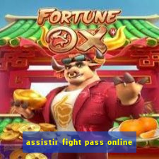 assistir fight pass online