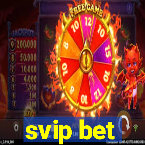 svip bet